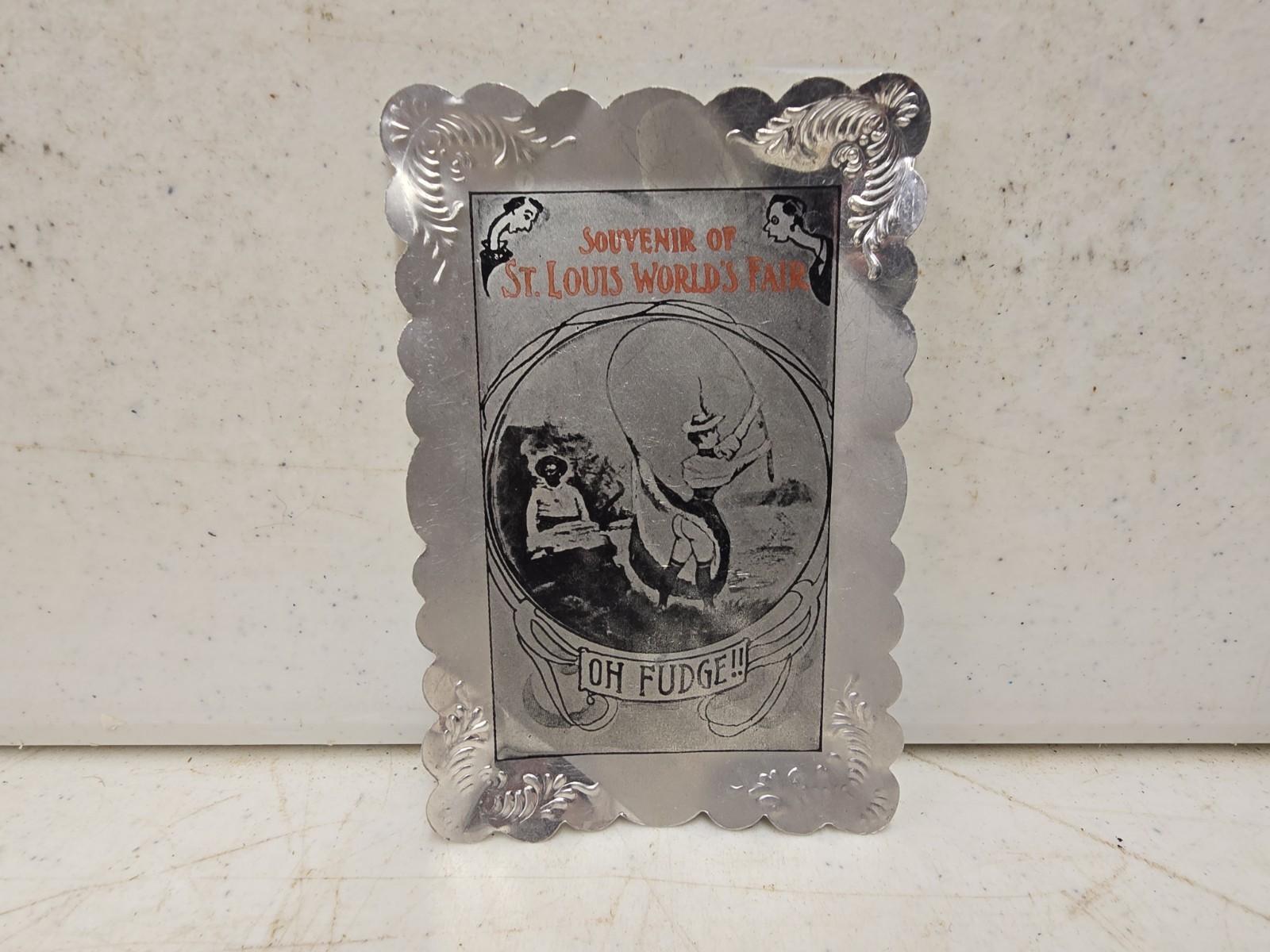 Antique 1904 Worlds Fair St Louis Souvenir Oh Fudge Risque Aluminum Tip Tray