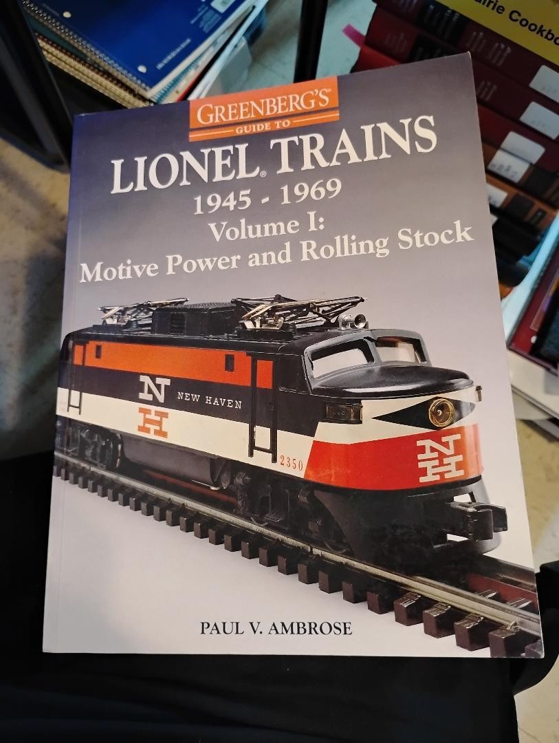 Greenberg\'s Guide To Lionel Trains 1945-1969 Volume 1 Motive Power and Rolling Greenberg\'s Guide To Lionel Trains 1945-1969 Volume 1 Motive Power and Rolling