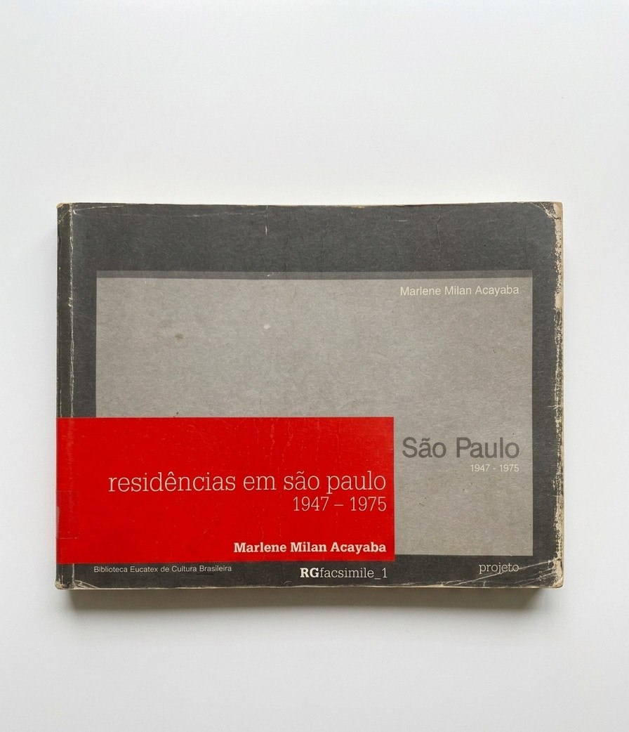 Rare Vintage Book Residências em São Paulo 1947-1975 Marlene Milan Acayaba 1986