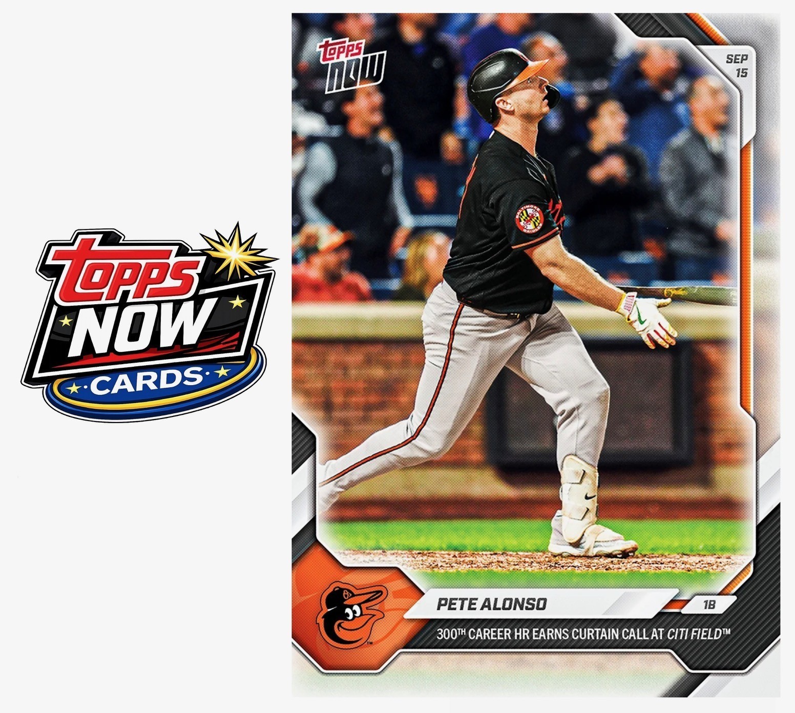 2026 Topps Now MLB #682 Pete Alonso 300th HR Baltimore Orioles - PRESALE
