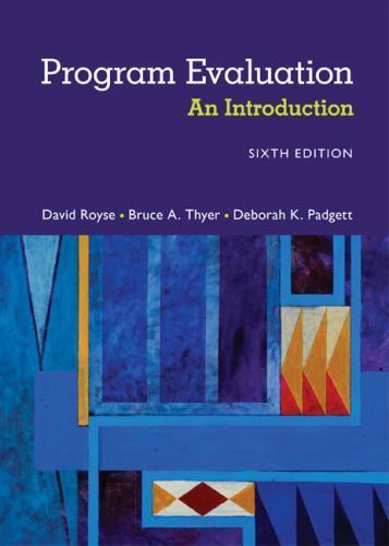 Program Evaluation : An Introduction to an Evidence-Based Approach by David...