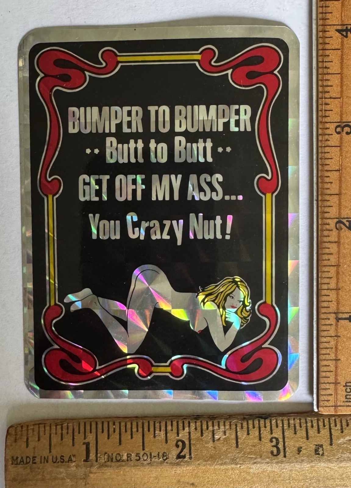 Vintage 1970s Bumper To Butt Get Off My Ass You Crazy Nut Prism Decal Sticker Vintage 1970s Bumper To Butt Get Off My Ass You Crazy Nut Prism Decal Sticker