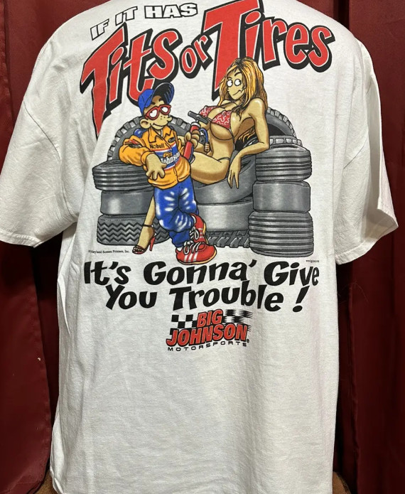90s Big Johnson Tits Or Tires short sleeve white color tee shirt VK10328
