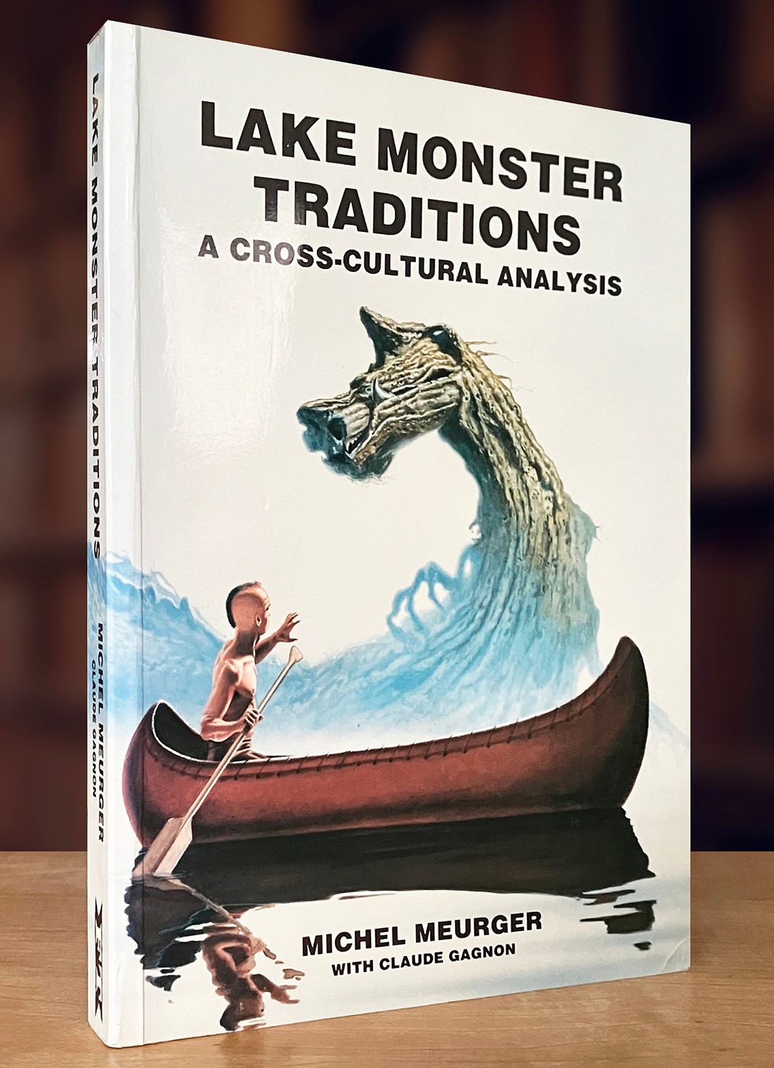 Lake Monster Traditions: A Cross-cultural Analysis, NEW Cond.,Rare and Long OOP