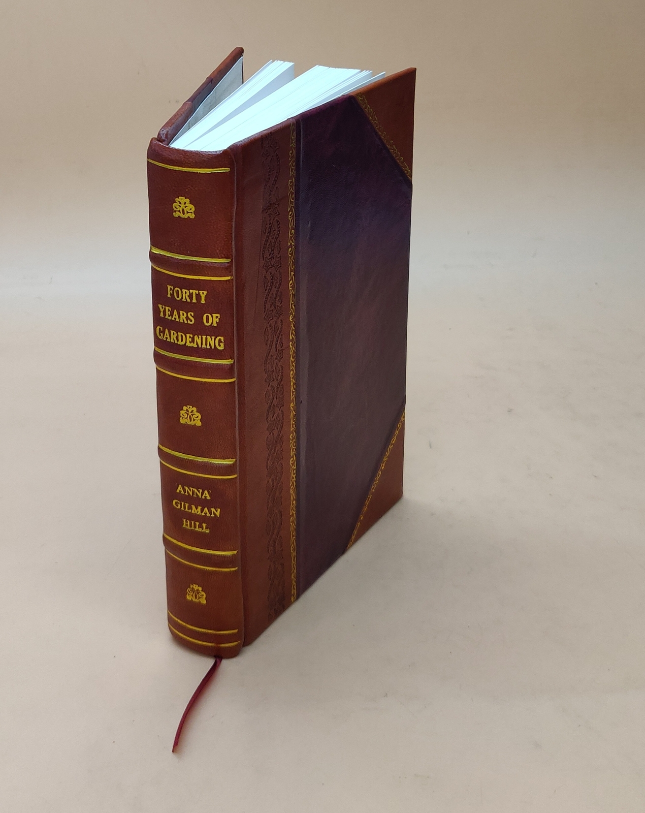 Forty Years Of Gardening 1938 By Anna Gilman Hill [Leather Bound]