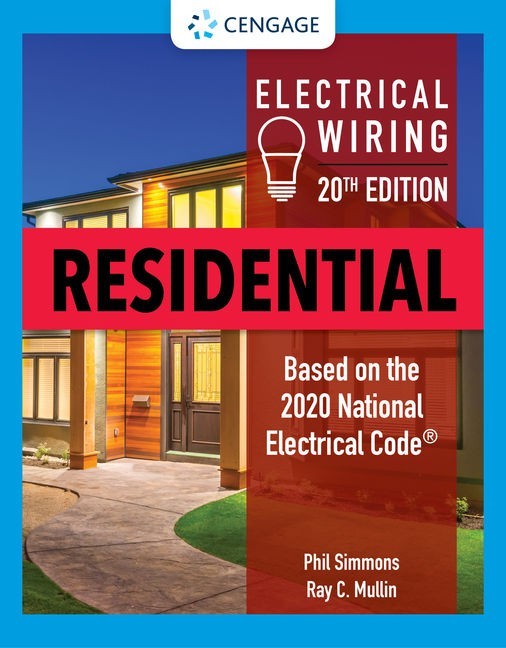 Cenage Electrical Wiring Residential 20th Edition Based on 2021 NEC Paperback Cenage Electrical Wiring Residential 20th Edition Based on 2021 NEC Paperback