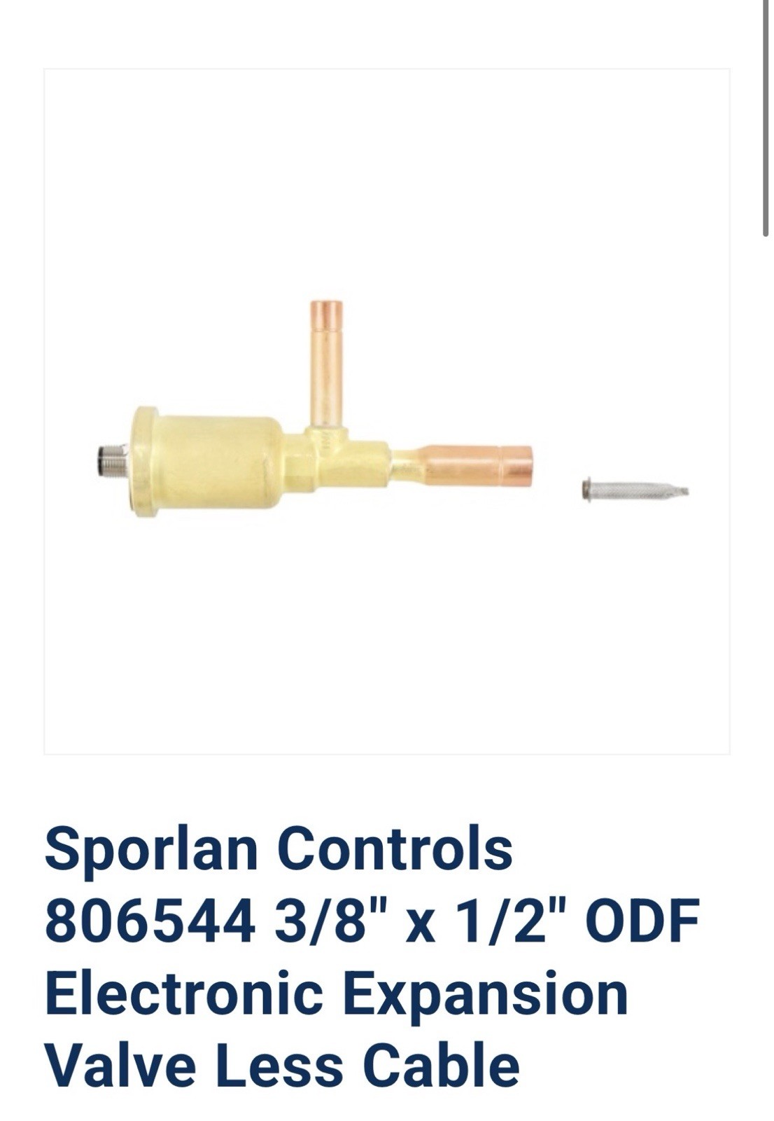 Sporlan Controls 806544 3/8″ x 1/2″ ODF Electronic Expansion Valve Less Cable