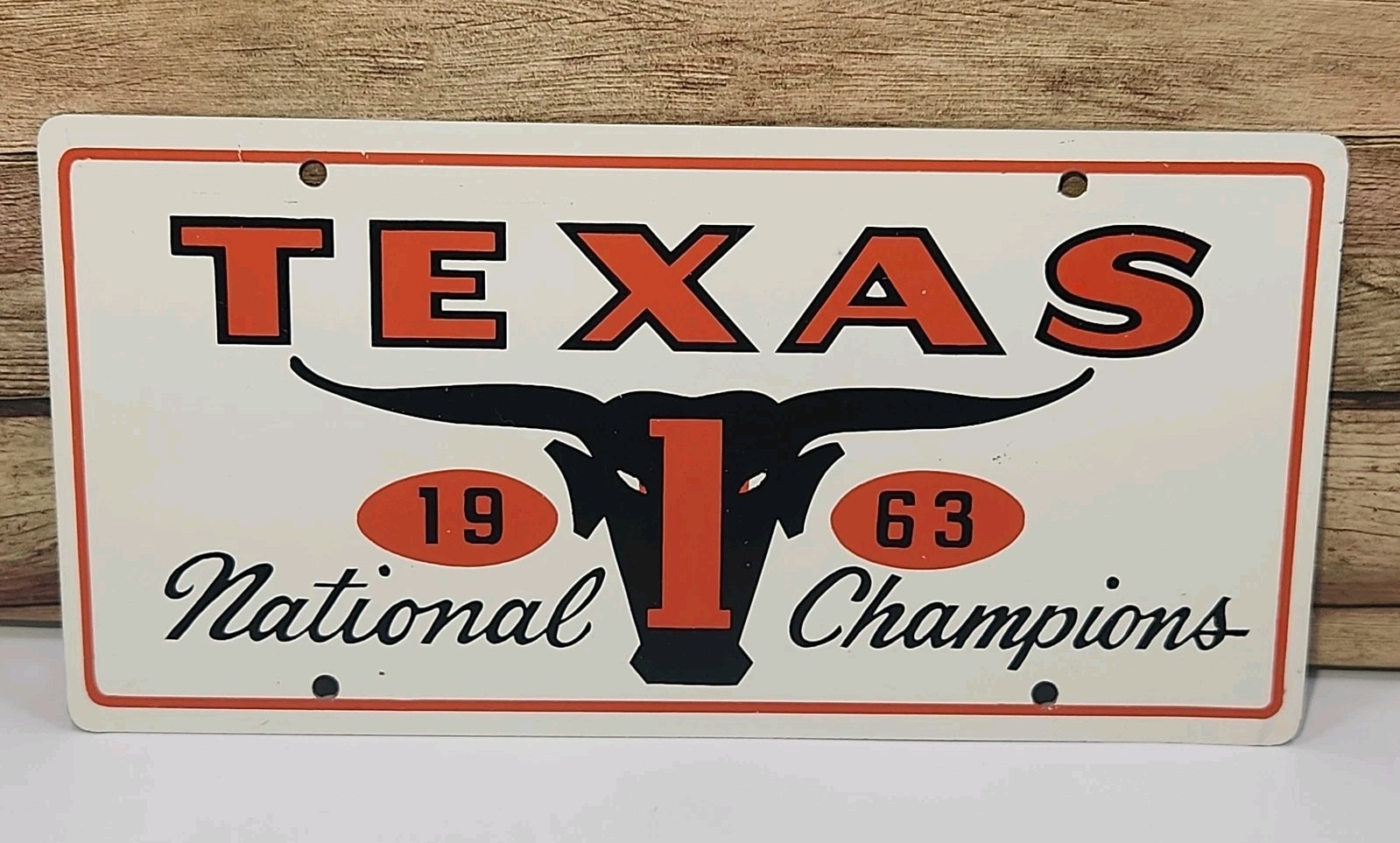 Vintage 1963 Texas Longhorns National Champions Football Metal License Plate Vintage 1963 Texas Longhorns National Champions Football Metal License Plate