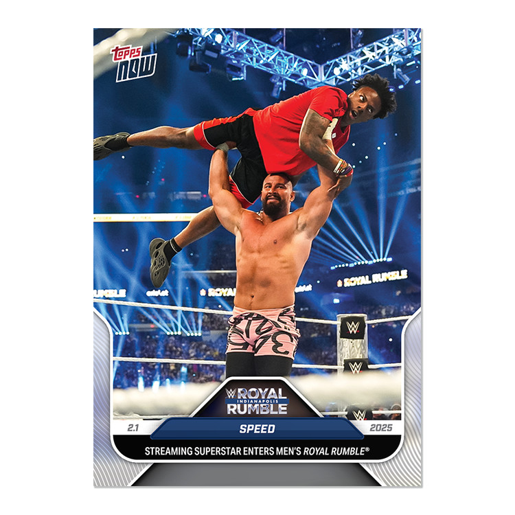 I Show Speed 2025 WWE TOPPS NOW #15 Royal Rumble - QTY IN HAND
