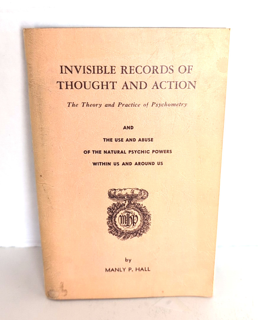 MANLY P HALL -  Invisible Records Of Thought & Action - RARE 1975 2nd Printing