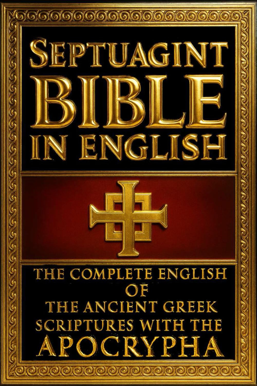 The Septuagint Bible in English: the Complete and Authoritative 1851