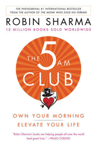5 AM Club, The: Own Your Morning. Elevate Your Life. - Paperback - VERY GOOD