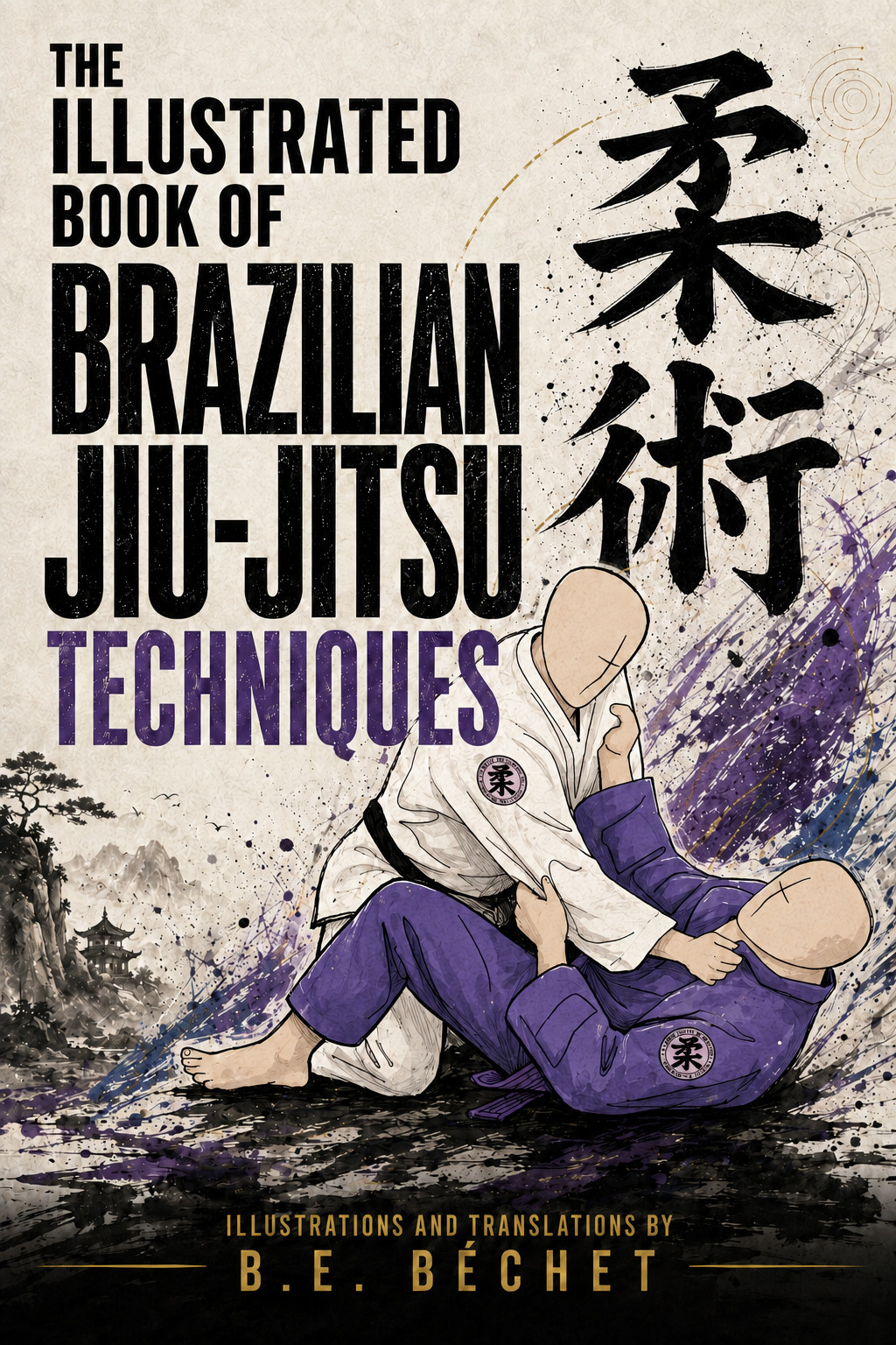 The Illustrated Book of BJJ Techniques -  Paperback