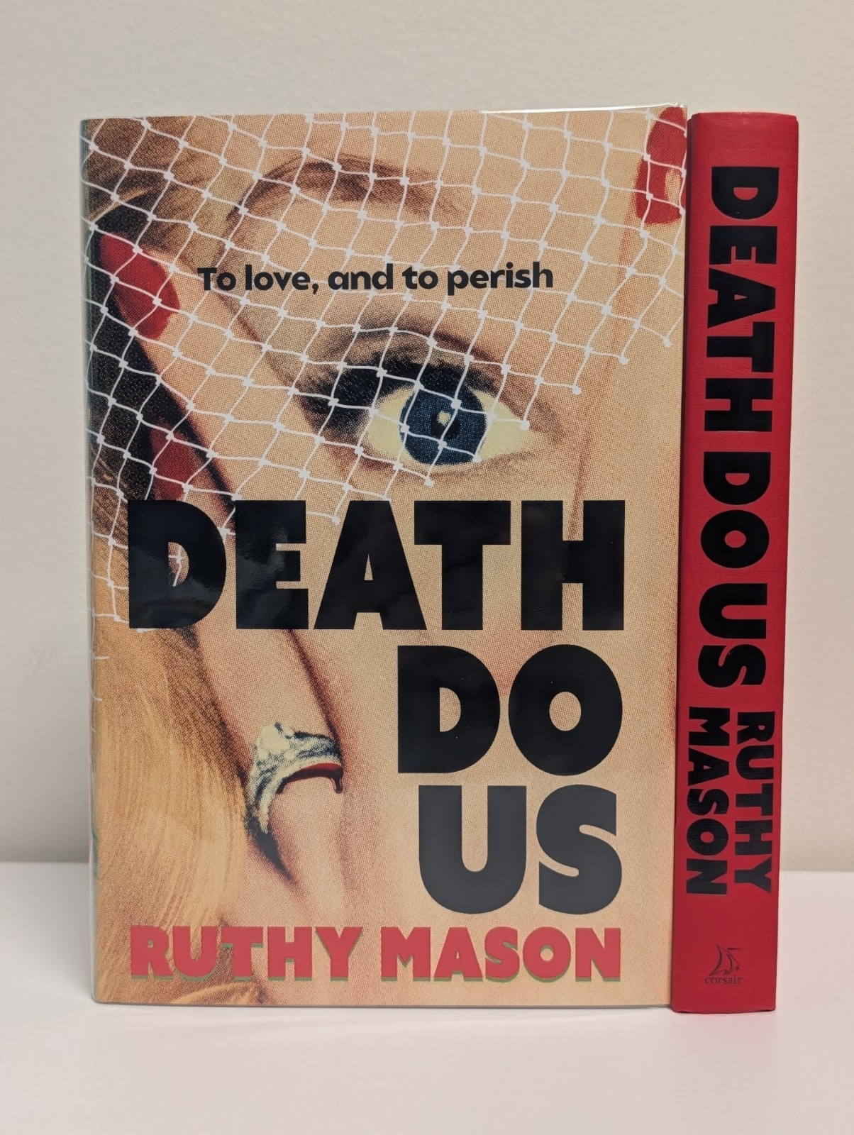 💍💀Signed 1st Ed Death Do Us Ruthy Mason Goldsboro Fresh Ink 500