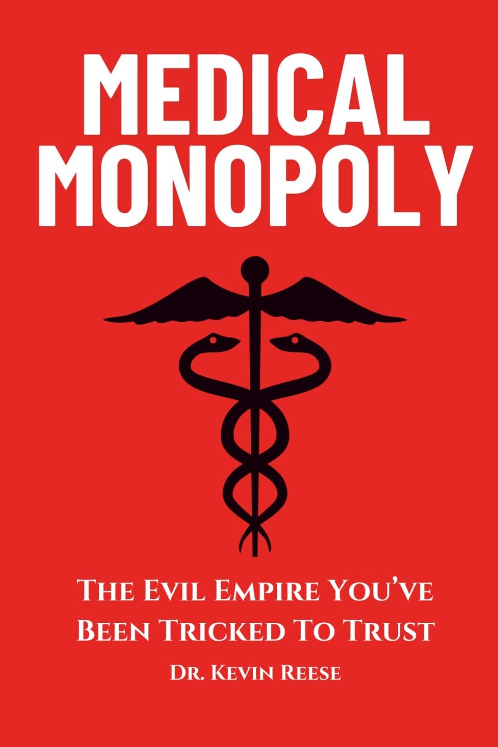 Medical Monopoly