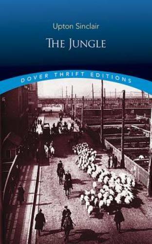 The Jungle (Dover Thrift Editions) - Paperback By Upton Sinclair - GOOD