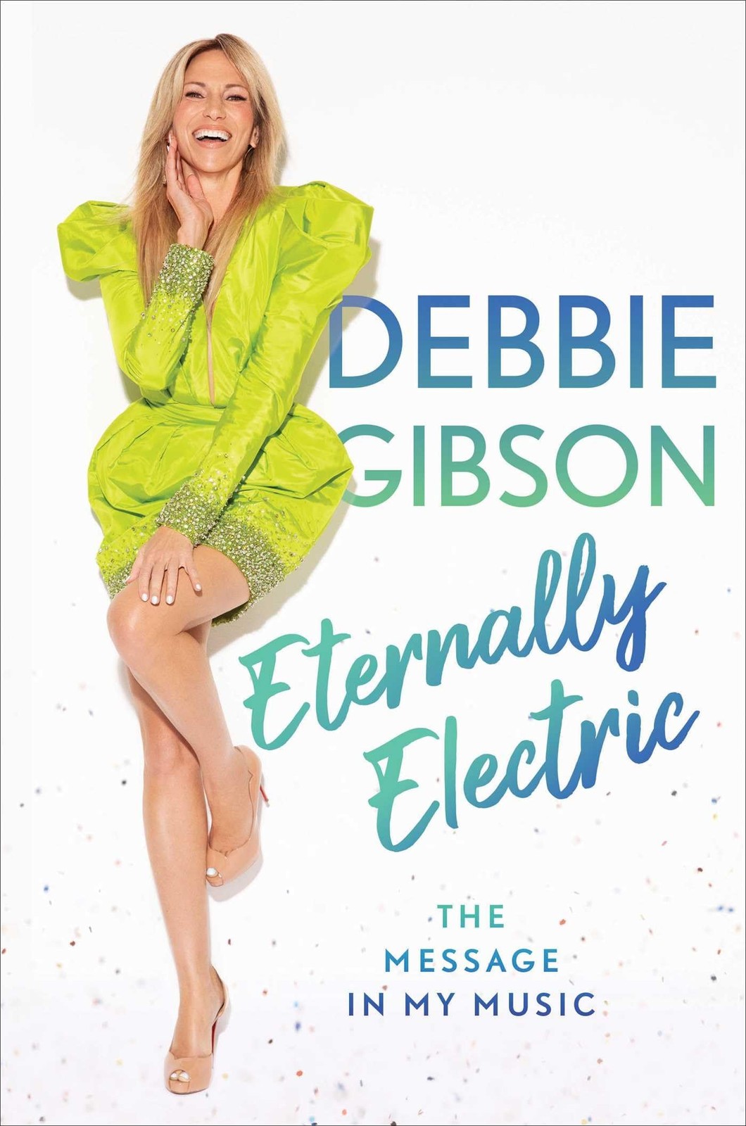 Eternally Electric: The Message in My Music Eternally Electric: The Message in My Music