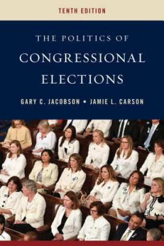 The Politics of Congressional Elections - Paperback By Jacobson, Gary C. - GOOD