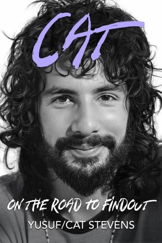 Cat On The Road To Findout: The Official Autob... by Stevens, Yusuf/Cat Hardback