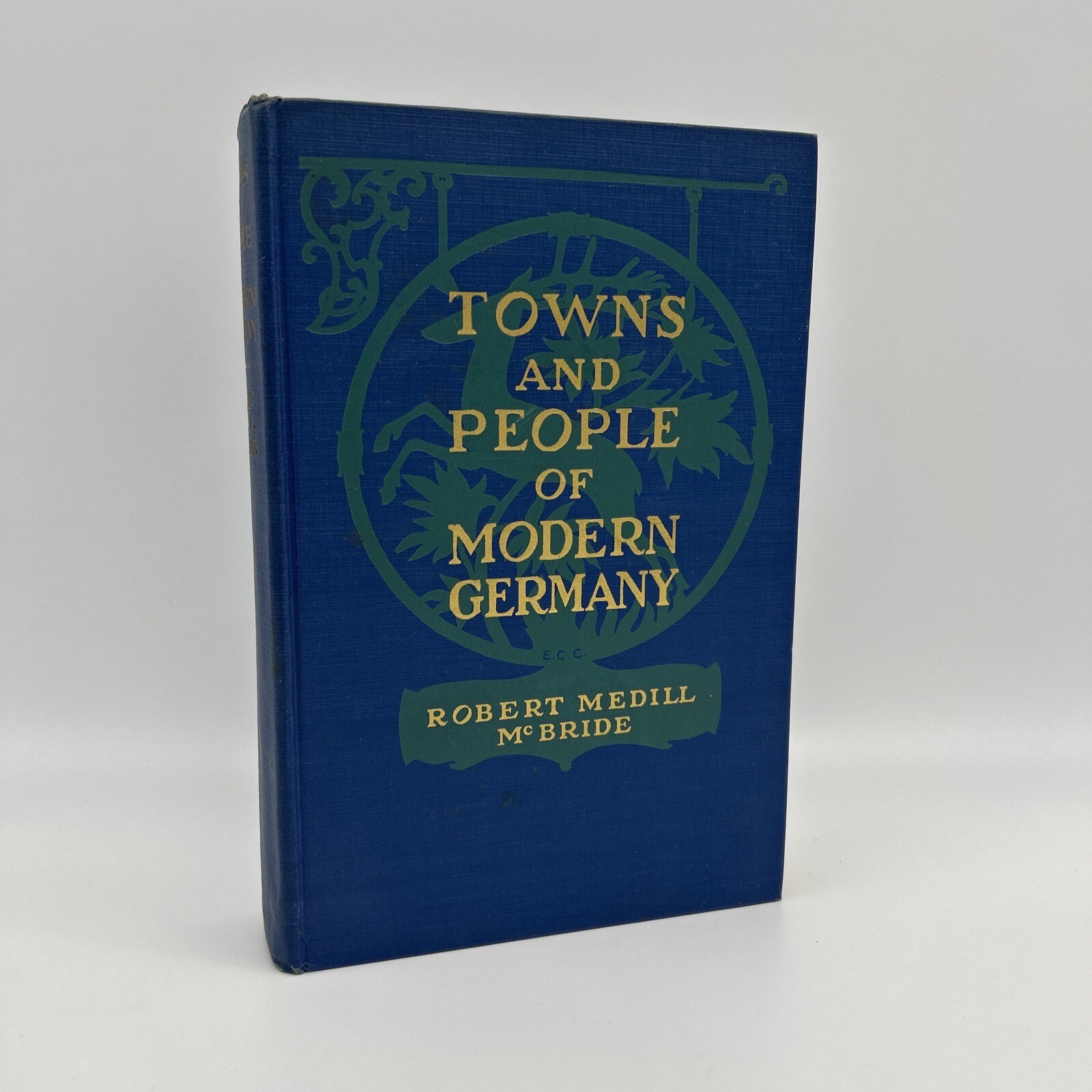 Towns and People of Modern Germany Book Robert Medill McBride 1927 1st First Ed.