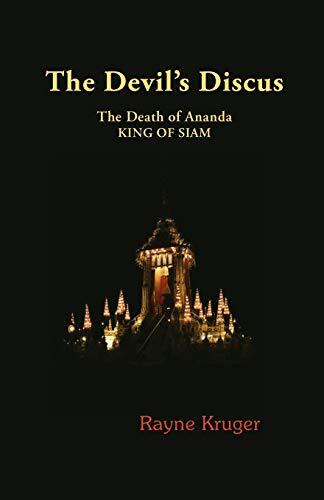 The Devil\'s Discus: The Death of Ananda, King of Siam                          