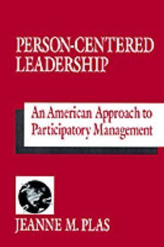 Person-Centered Leadership: An American Approa- paperback, Plas, 0803959990, new