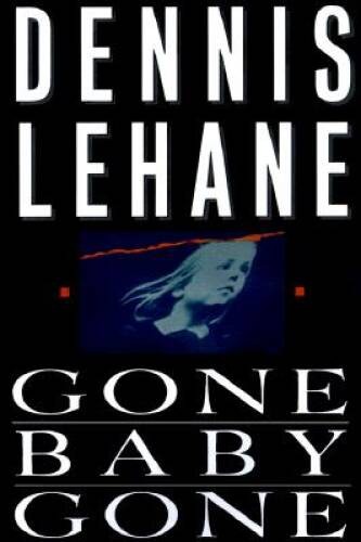 Gone, Baby, Gone: A Novel - Hardcover By Lehane, Dennis - GOOD