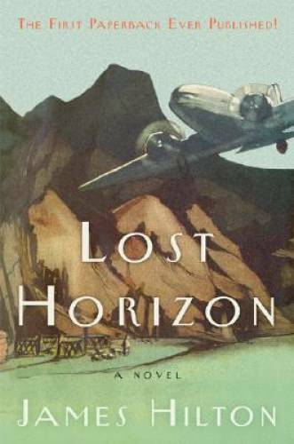 Lost Horizon - Paperback By Hilton, James - GOOD Lost Horizon - Paperback By Hilton, James - GOOD