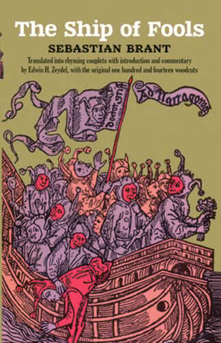 The Ship of Fools by Sebastian Brant: Used