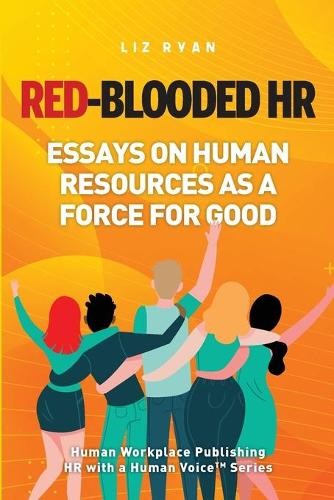 Liz Ryan Red-Blooded HR (Paperback)