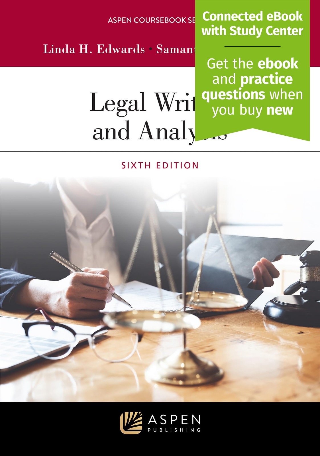 Legal Writing and Analysis: [Connected eBook with Study Center] (Aspen Cours...