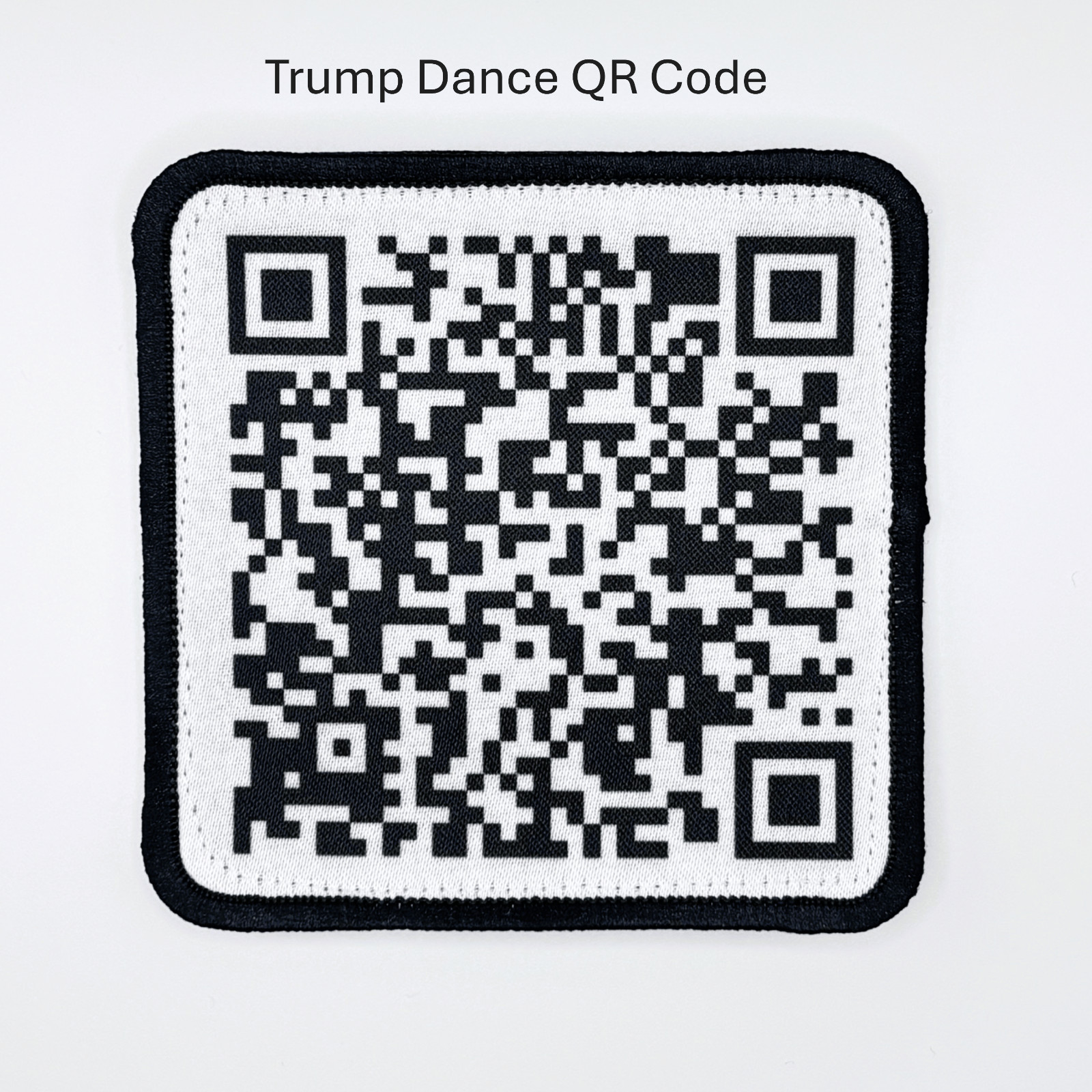 Trump Rick Roll Patch QR Code Funny Morale Meme Hook Backing 3x3in EDC
