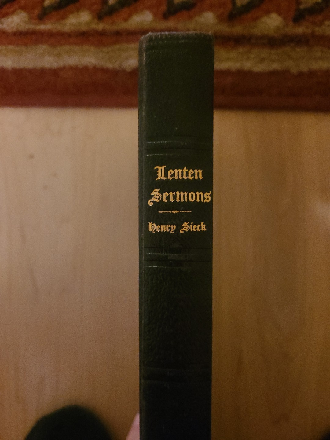 Lenten Sermons by Henry Sieck (1913, hardcover) Rare Lutheran NPH Lenten Sermons by Henry Sieck (1913, hardcover) Rare Lutheran NPH