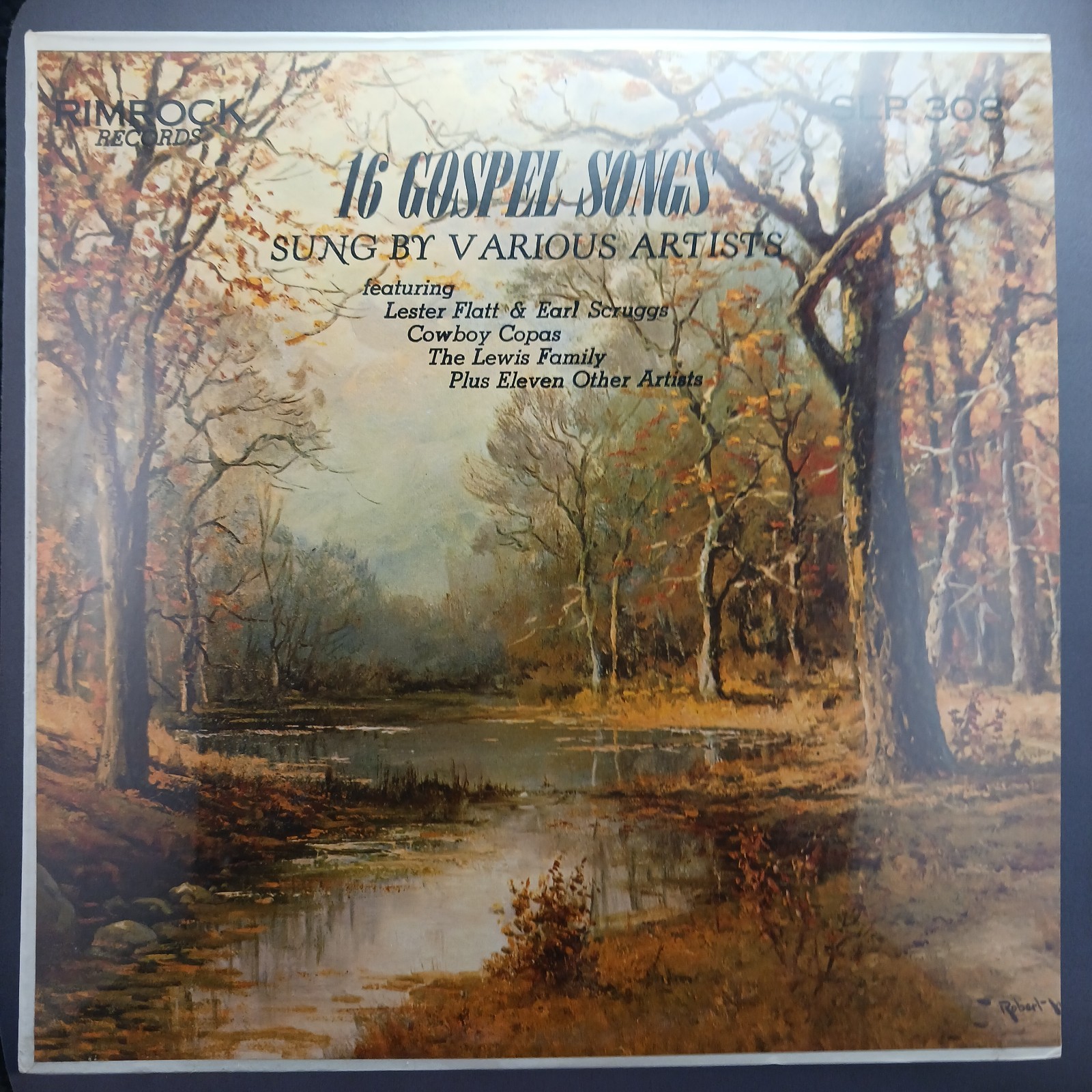 16 Gospel Songs Sung By Various Artists (SLP 308) Flatt Scruggs Copas Lewis +