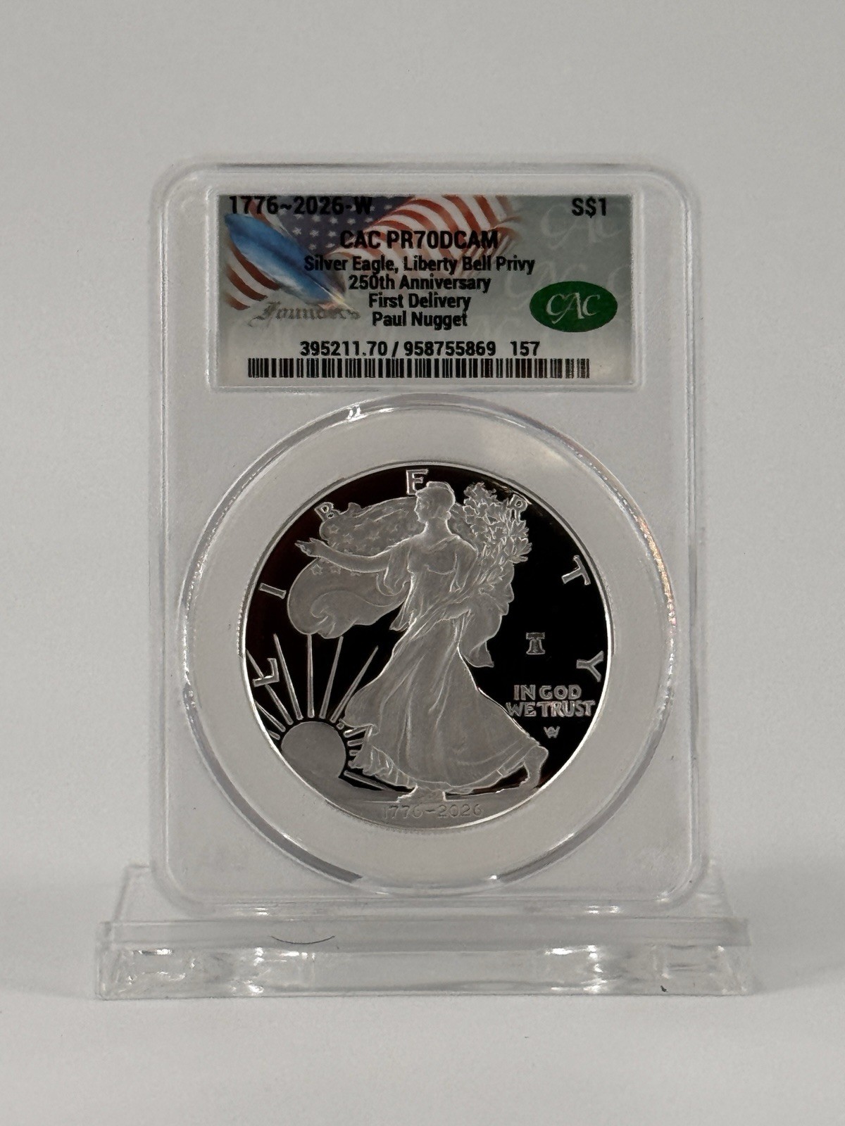 U.S. MINT 250TH 1776-2026 AMERICAN SILVER EAGLE PROOF 1 OZ CAC PR70 DCAM U.S. MINT 250TH 1776-2026 AMERICAN SILVER EAGLE PROOF 1 OZ CAC PR70 DCAM