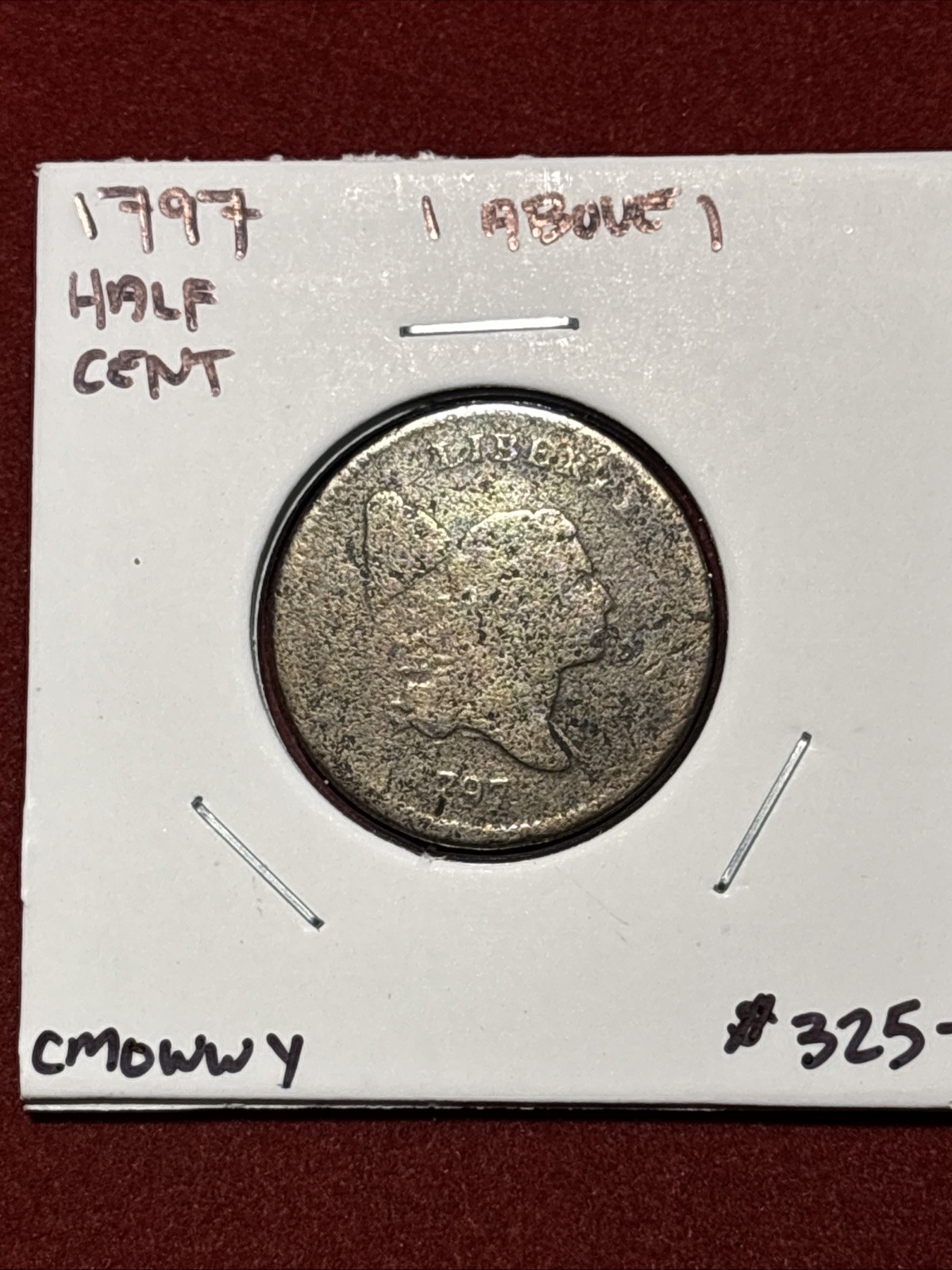 1797 Liberty Cap Half Cent - 1 Over 1 US 1/2c Copper Low Grade Good Obverse Det. 1797 Liberty Cap Half Cent - 1 Over 1 US 1/2c Copper Low Grade Good Obverse Det.