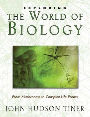 Exploring the World of Biology: From Mushrooms to Complex Life Forms (Exp - GOOD