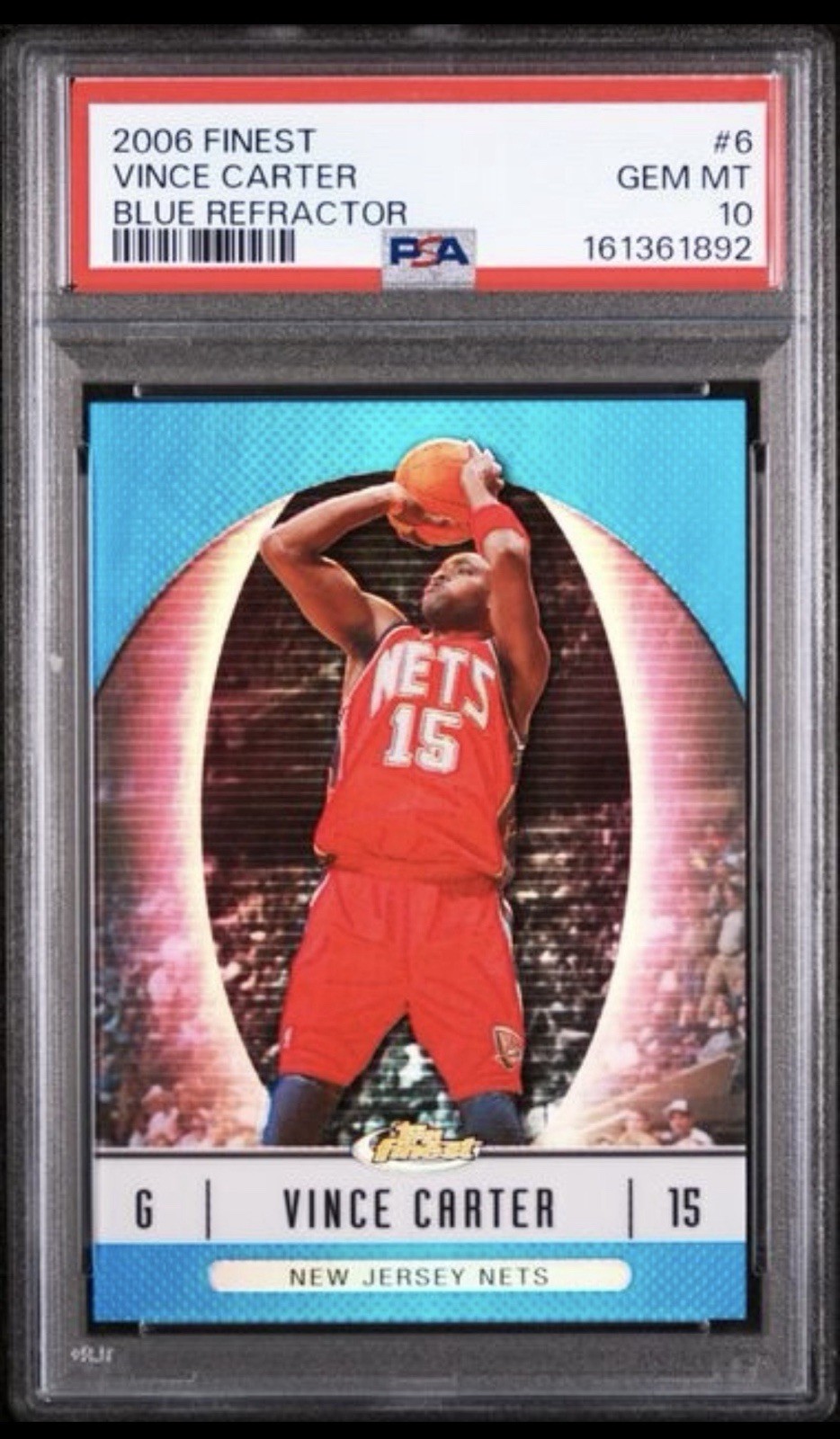 2006-07 Topps Finest Vince Carter #6 Blue Refractor /299 PSA 10 GEM MINT 2006-07 Topps Finest Vince Carter #6 Blue Refractor /299 PSA 10 GEM MINT