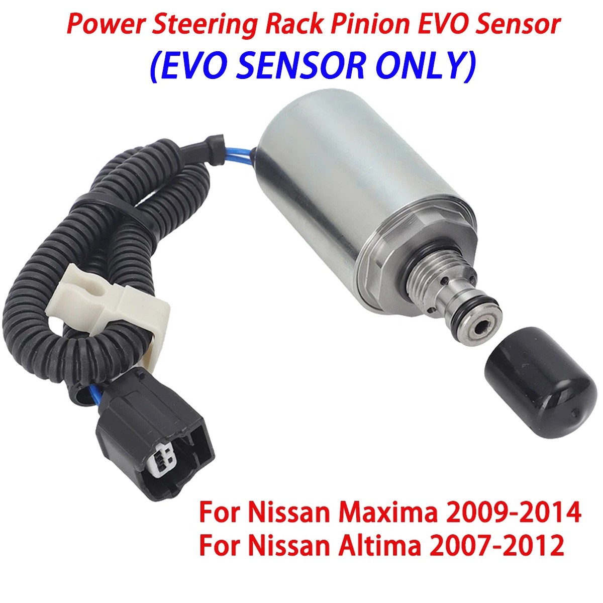 Rack & Pinion EVO Sensor for Nissan Altima 07-12 Nissan Maxima 09-14