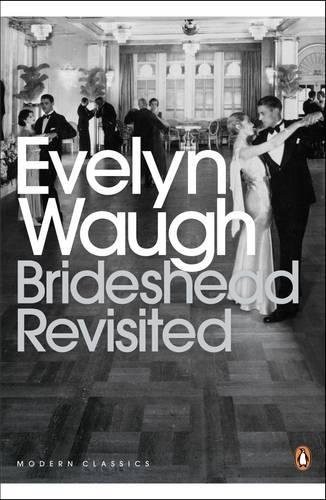 BRIDESHEAD REVISITED:(PENGUIN MODERN CLASSICS) By Evelyn Waugh **Excellent**