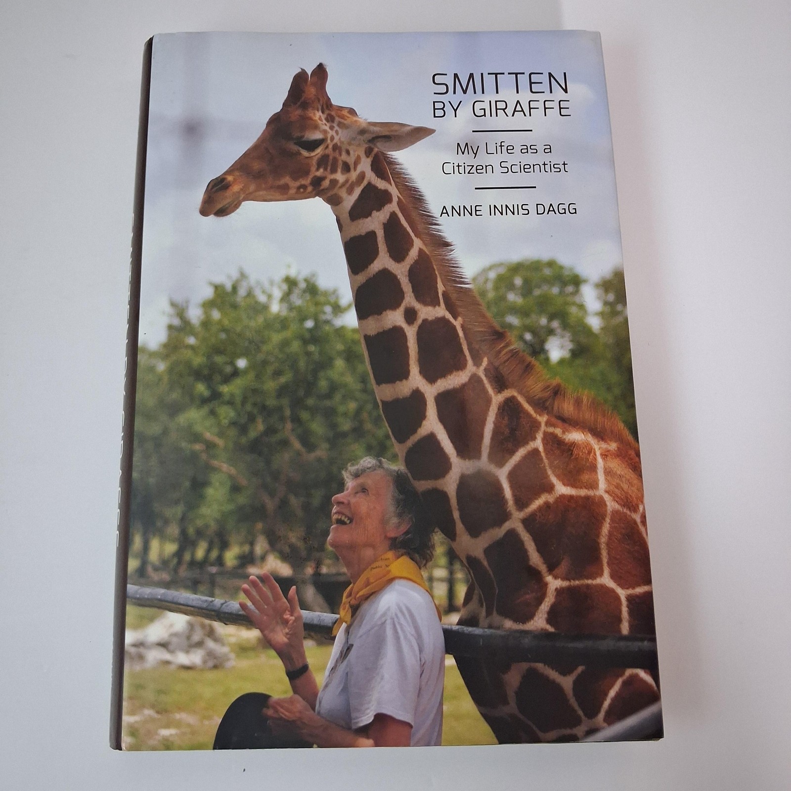 Smitten By Giraffe My Life As A Citizen Scientist Anne Innis Dagg McGill-Queen's