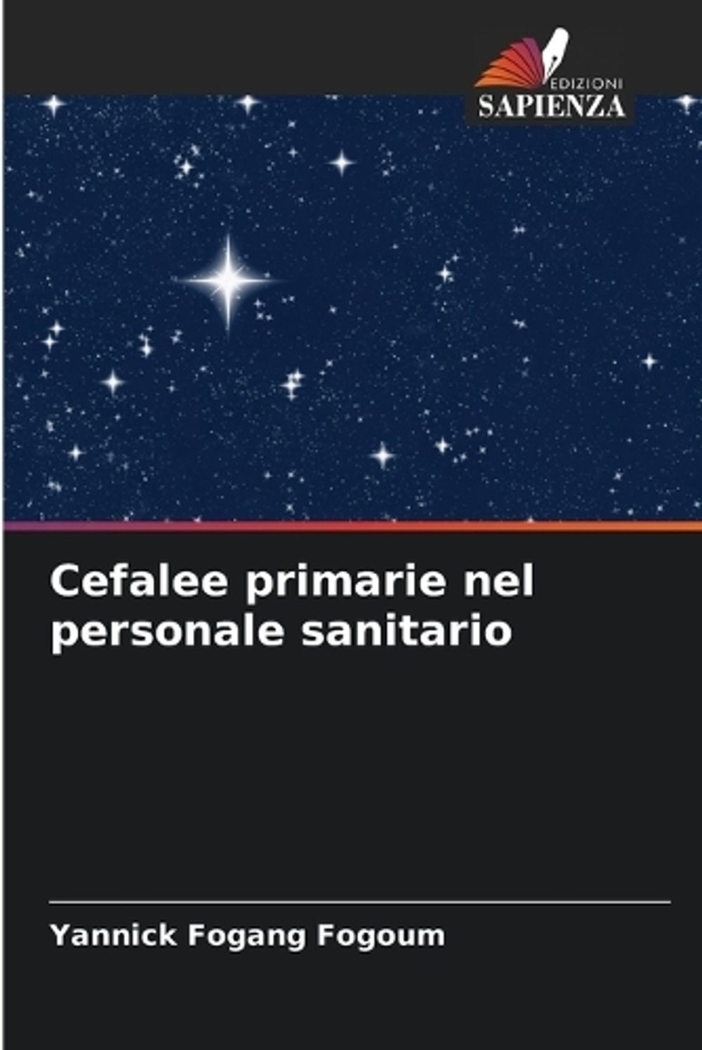 Cefalee primarie nel personale sanitario by Yannick Fogang Fogoum (Italian) Pape