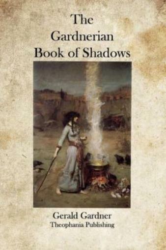 The Gardnerian Book Of Shadows