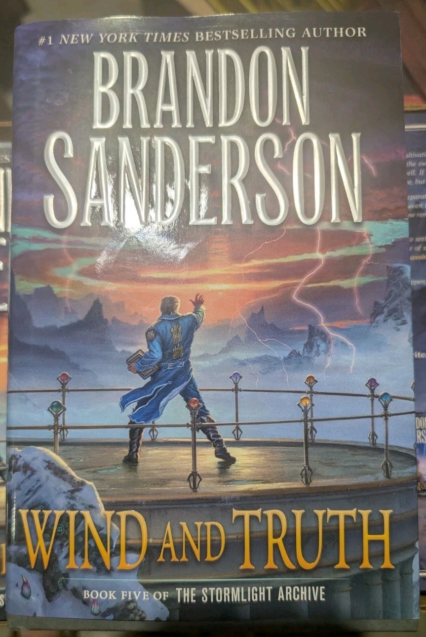 Wind and Truth : Book Five of the Stormlight Archive by Brandon Sanderson 1st ED