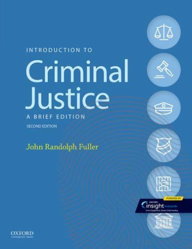 Introduction to Criminal Justice: A Brief Edition, Fuller, John Randolph, Excell