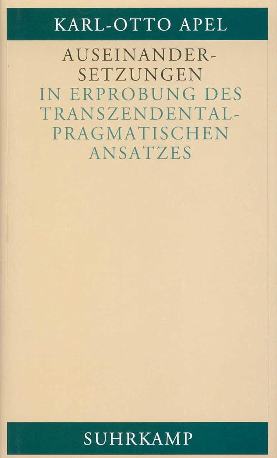 Karl-Otto Apel - Auseinandersetzungen In Erprobung Des Tran #B2056170