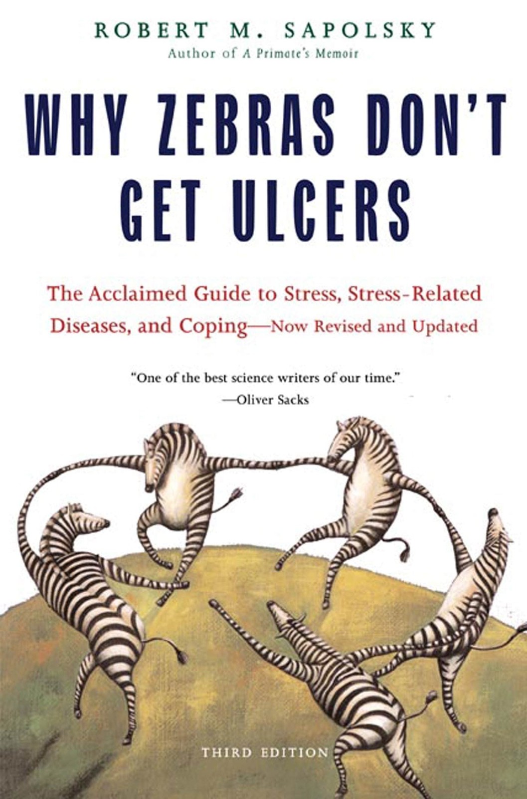 Why Zebras Don\'t Get Ulcers, Third Edition - Sapolsky, Robert M. - Good - Se...