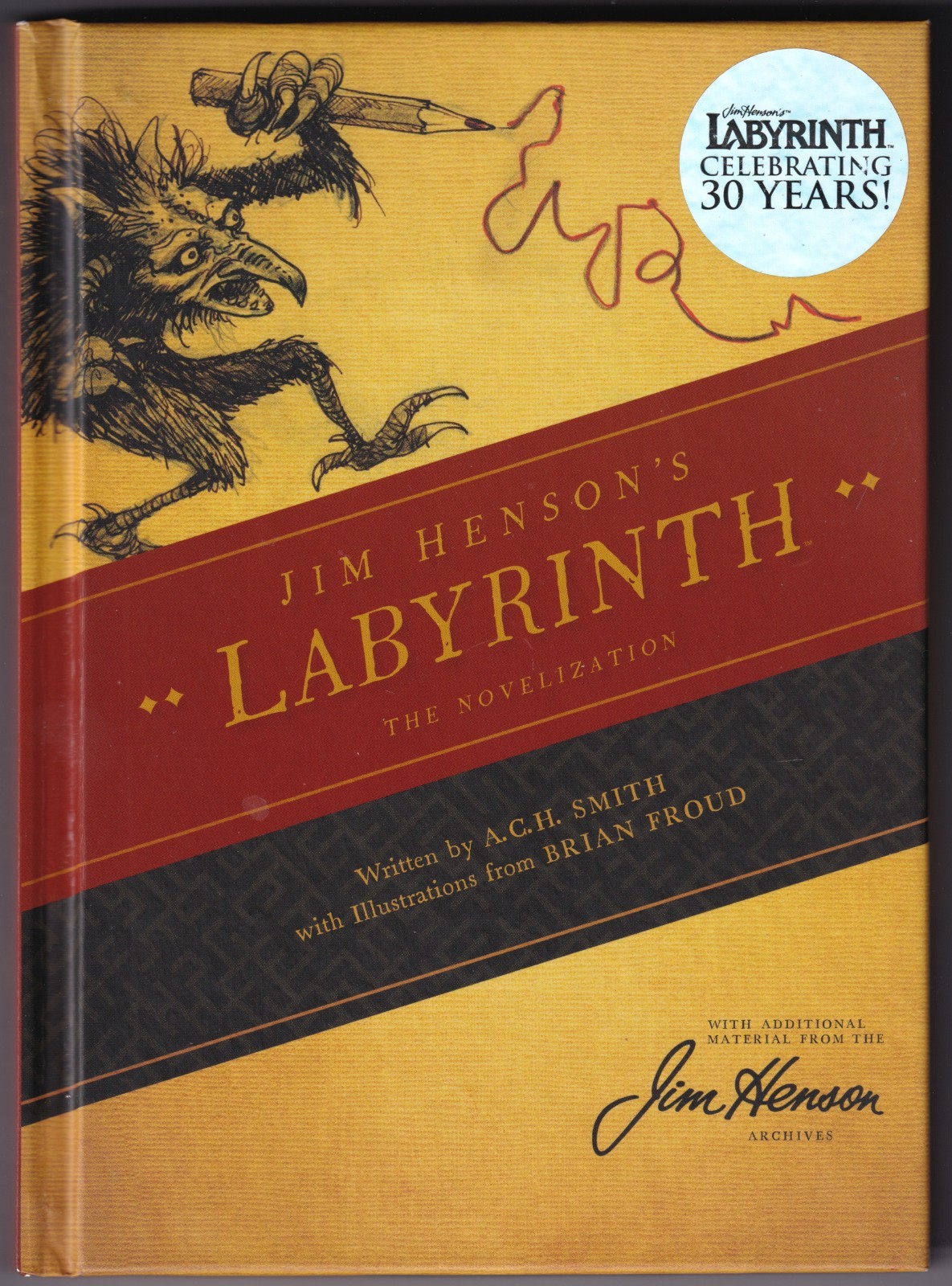 Jim Henson\'s Labyrinth Novelization ACH Smith 2014 1st Edition Hardcover Sticker