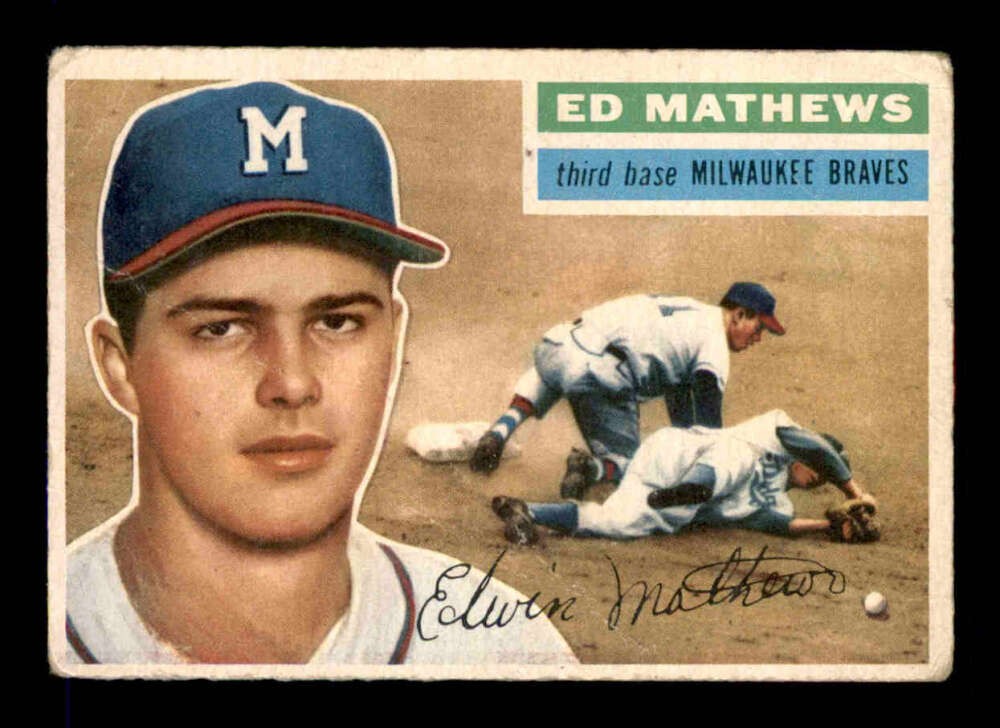 1956 Topps #107 Eddie Mathews   VG X3183770