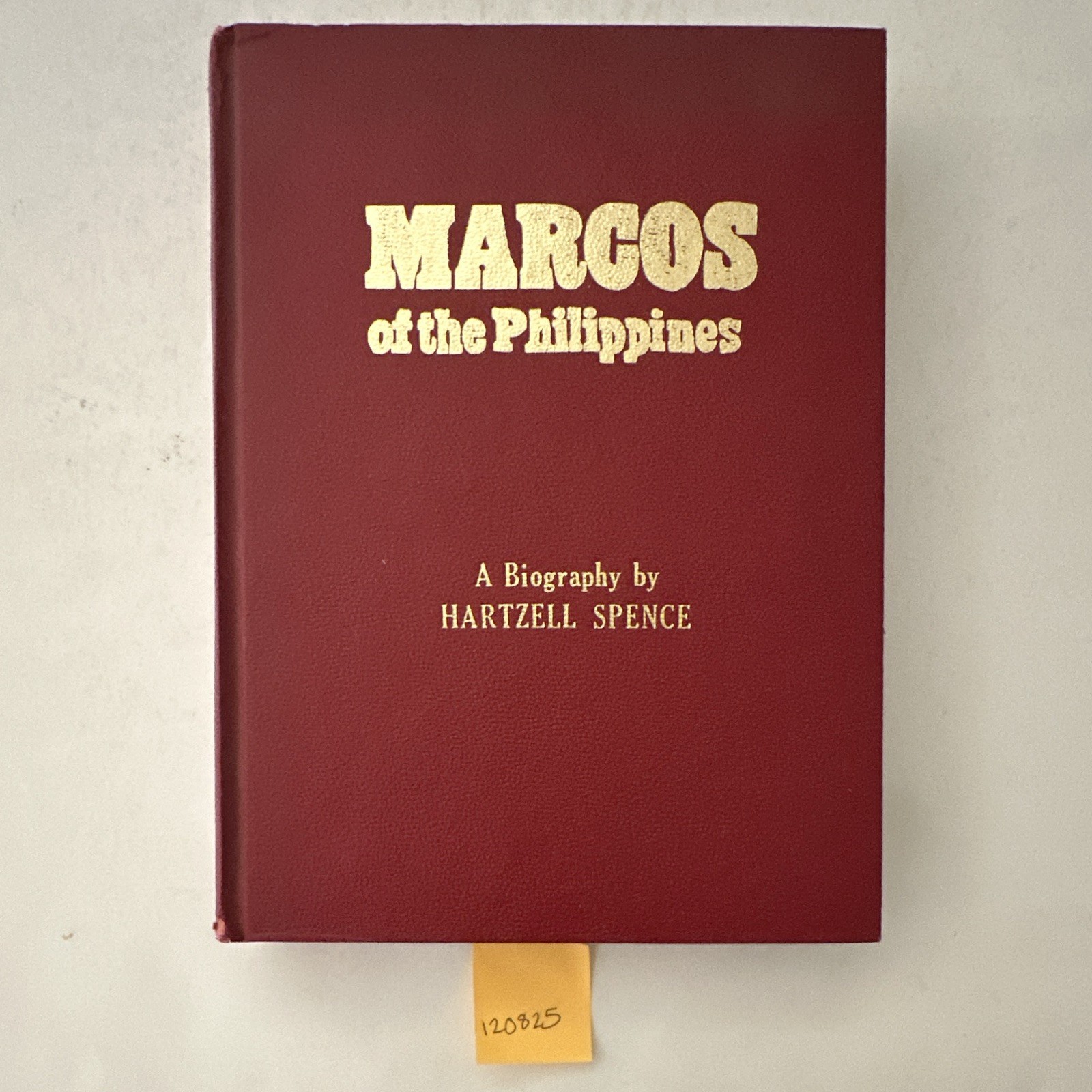 Marcos of the Philippines HC 1979 Hartzell Spence Biography Ferdinand E. Marcos